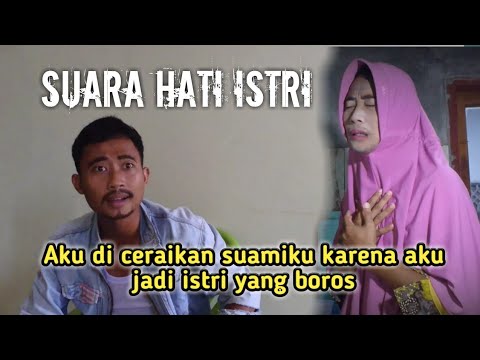 Parodi SUARA HATI ISTRI INDOSIAR - AKU DI CERAIKAN SUAMIKU KARENA AKU BOROS