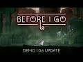 Vidéo de gameplay de Before I Go  PC