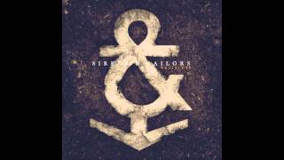Sirens &amp; Sailors - You And Die