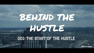 Episode 001: The Start of the Hustle