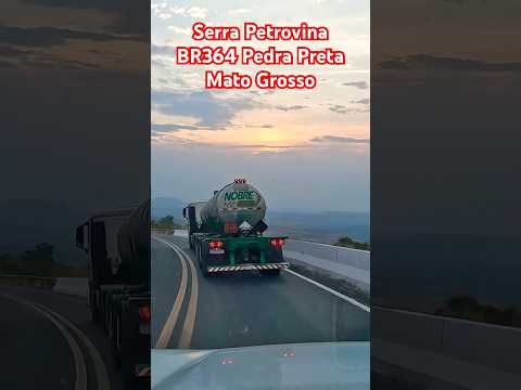 Mato Grosso Serra Petrovina Pedra Preta #mt #matogrosso #serrapetrovina #pedrapreta #caminhão #short