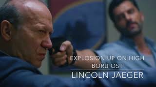 Explosion Up On High - Börü OST by Lincoln Jaeger (BÖRÜ Müzikleri)