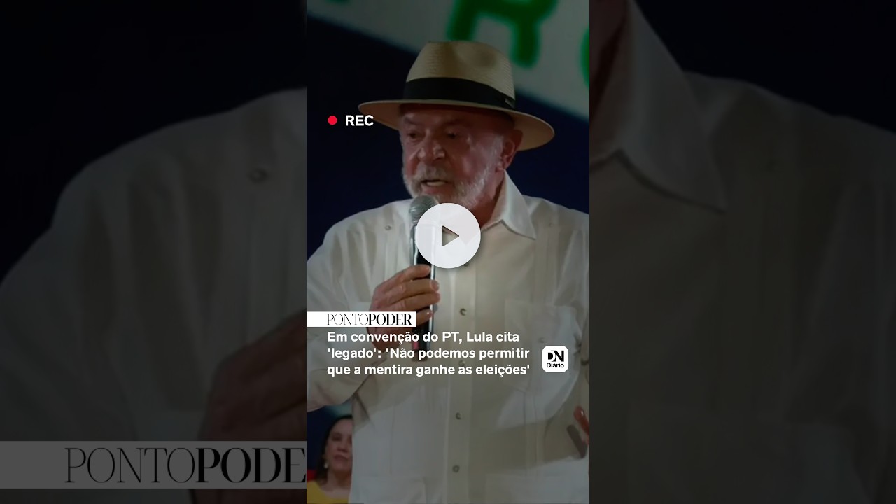 Imagem da notícia Em convenção do PT, Lula cita 'legado': 'Não podemos permitir que a mentira ganhe as eleições'