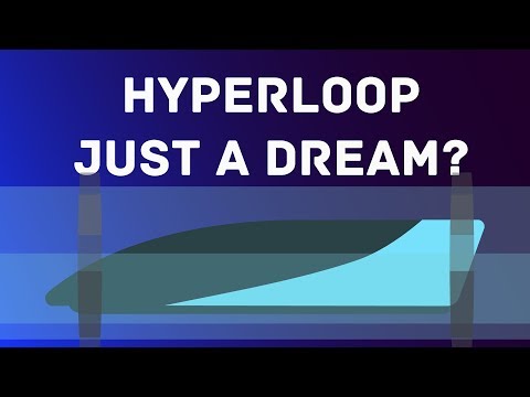 Je Hyperloop pouhým snem?