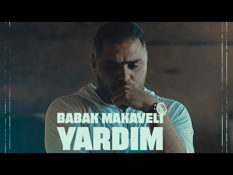 Babak Makaveli - Yardim (Official Music Video)