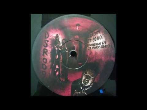 DJ Monchan - So Hot (Monchan 64 St Marks Edit)