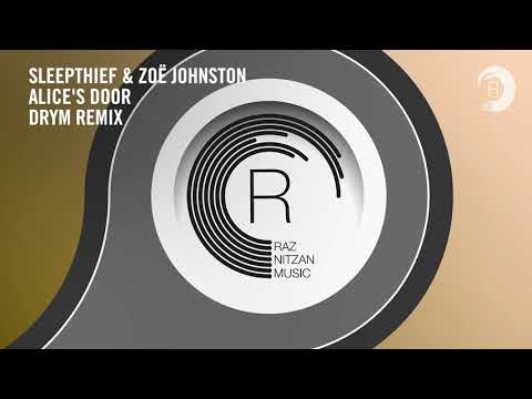 VOCAL TRANCE: Sleepthief & Zoë Johnston - Alice's Door (DRYM Remix) RNM + LYRICS