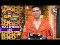 The Kapil Sharma Show Season 2- द कपिल शर्मा शो-Akshay To Be Honored With Gifts -Ep155 -Full Epi