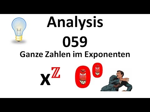 Analysis 059 - Ganze Zahlen im Exponenten