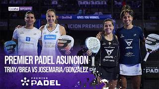 Triay/Brea vs Josemaria/Gonzalez - Final | HIGHLIGHTS Premier Padel - Asunción  P2 2026 | 05/10/2026