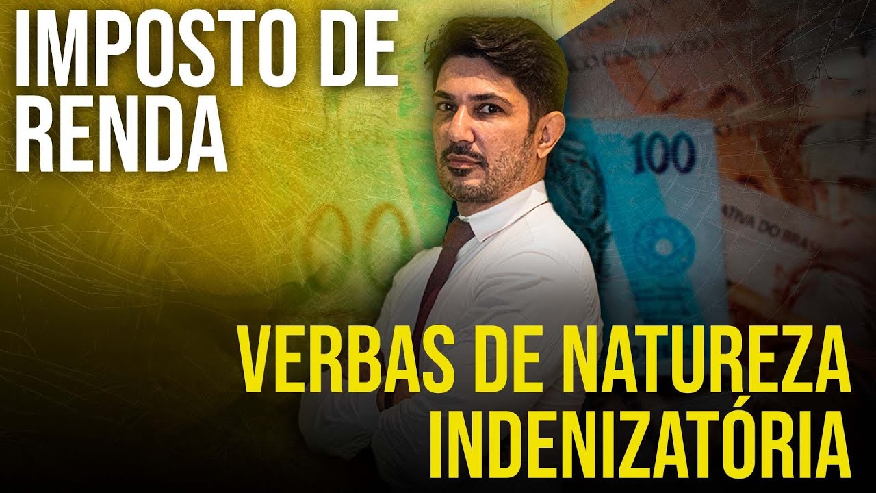 Imposto de renda e verbas de natureza indenizatória | Rene Longo