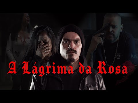 A LÁGRIMA DA ROSA (VÍDEO CLIPE OFICIAL)