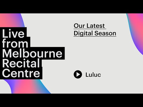 Experience the dream-folk sounds of Luluc Live from Melbourne Recital Centre