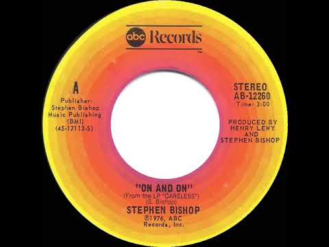 1977 HITS ARCHIVE: On And On - Stephen Bishop (stereo 45)
