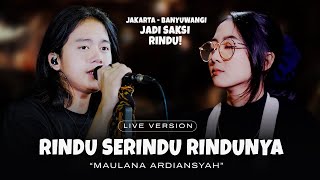 Download lagu Maulana Ardiansyah - Rindu Serindu Rindunya (Live Ska Reggae) mp3