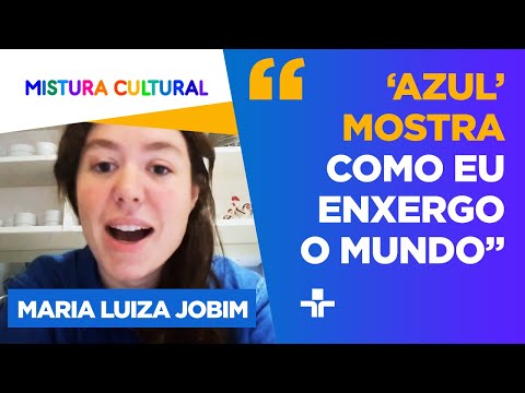 Maria Luiza Jobim explica o significado do seu álbum, “Azul”