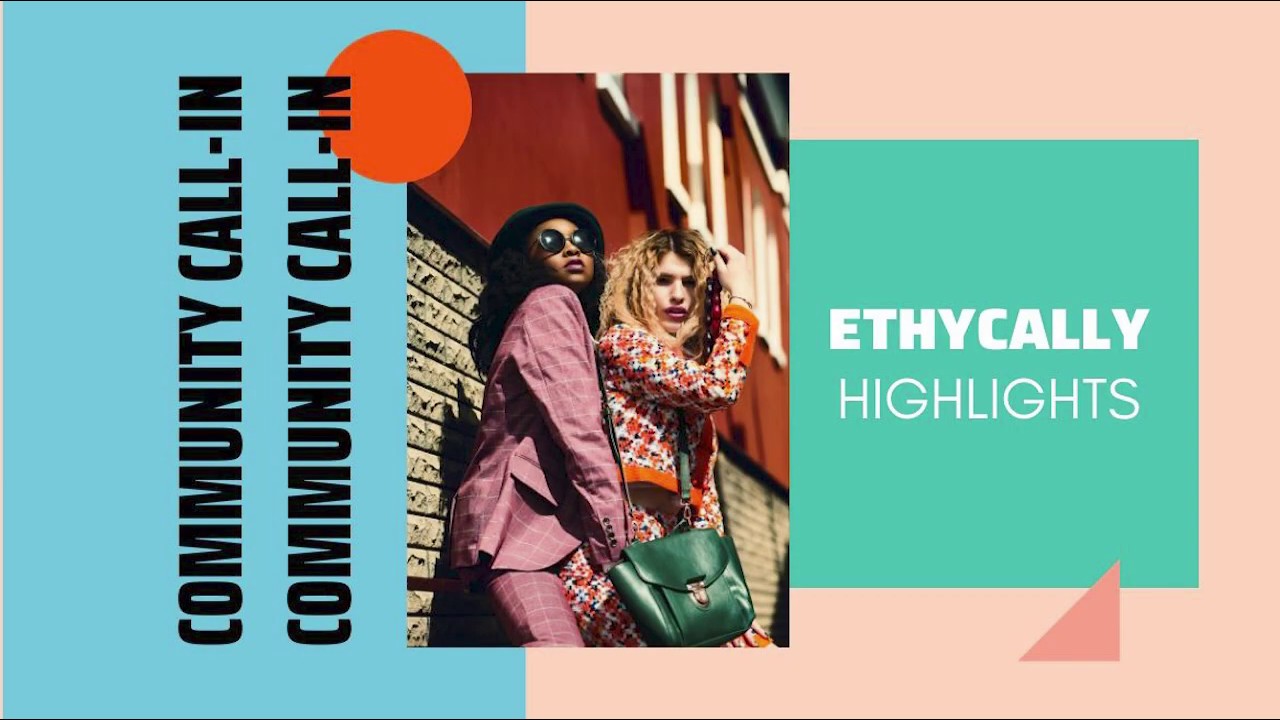 Community Call In: Ethycally Highlights