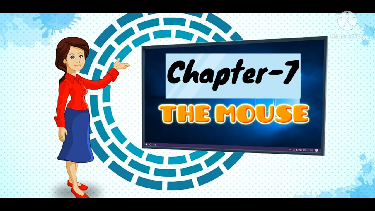 COMPUTER Class-1 Ch-7 THE MOUSE Introduction