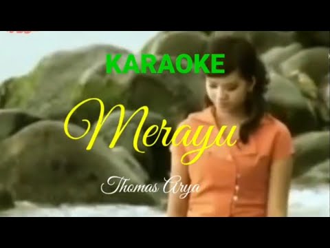 Merayu thomas Arya karaoke tanpa vokal