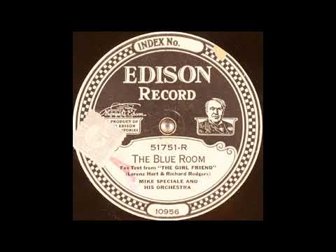 Mike Speciale & his orchestra - The Blue Room (1926)