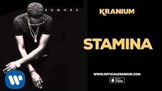 Kranium - Stamina (Official Audio)