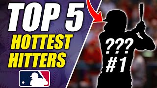 Top 5 Hottest Hitters In The MLB This Week Ep. 4