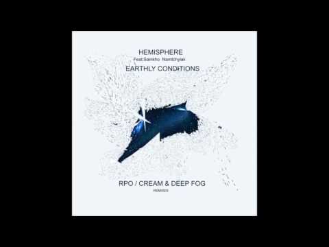 Hemisphere feat. Sainkho Namtchylak - Earthly Conditions (Cream & Deep Fog Remix)