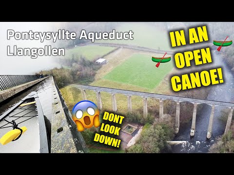 Crossing the world famous Pontcysyllte Aqueduct in an open canoe. DON'T LOOK DOWN!