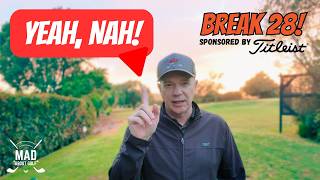 Break 28 - Yeah, Nah!