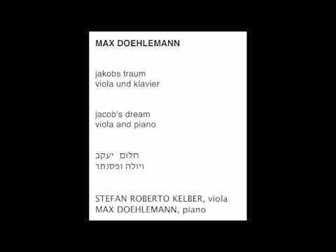 MAX DOEHLEMANN - Jacob's Dream - viola and piano