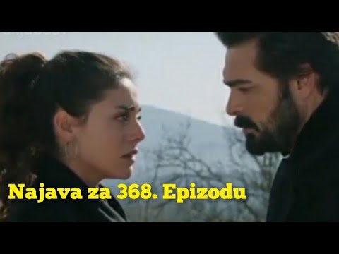 Najava za 368. Epizodu (sa prevodom) Fatalna Ljubav - Emanet