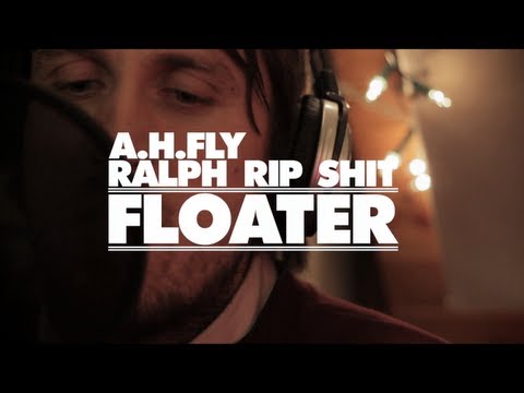 Ralph Rip Shit & A.H.Fly - Floater