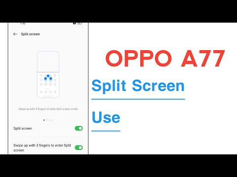 OPPO A77 Split Screen Features
