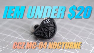 1DD + 1BA for Under $20?! - CCZ MC04 Nocturne IEM Review