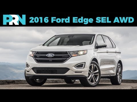 2016 Ford Edge SEL Test Drive & Review | TestDrive Legacy