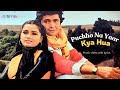 Puchho Na Yaar Kya Hua Lyrical Video Asha Bhosle Mohammed Rafi Rishi Kapoor Padmini Kolhapure