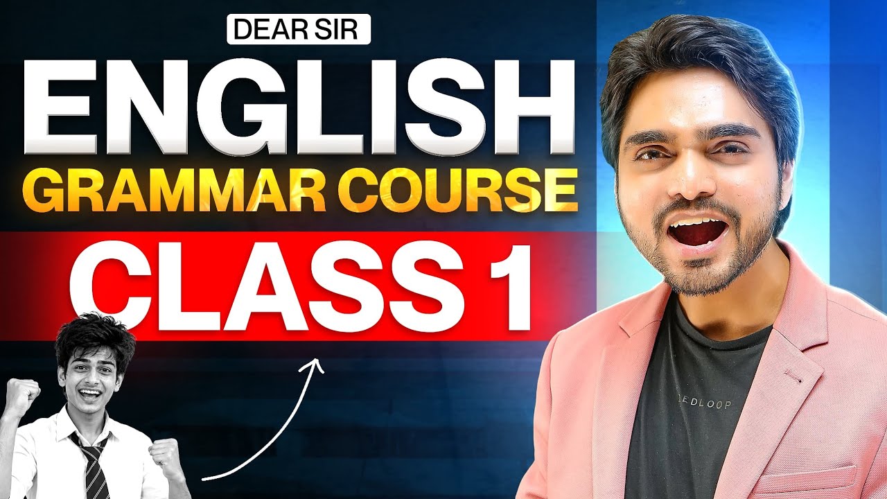 CLASS 1 | FREE GRAMMAR COURSE | SENTENCES AND ITS TYPES/FORMATION | ENGLISH GRAMMAR 🔥