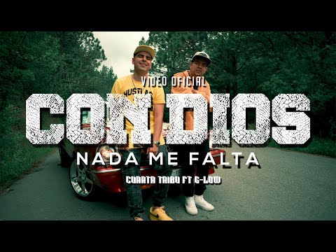 Con Dios nada me falta - La Cuarta Tribu ft G low