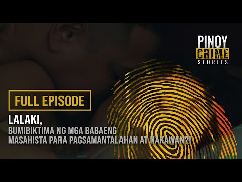 Lalaki, target ang mga babaeng masahista para abusuhin?! (Full Episode) Pinoy Crime Stories