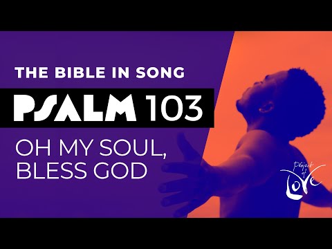 Psalm 102 103 - Bless Yahweh My Soul - Misc…