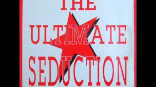 The Ultimate Seduction - The Ultimate Seduction (Live Mix) .wmv