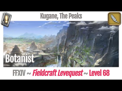 FFXIV Botanist Leves Level 68 - Kugane, The Peaks - Stormblood