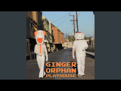 Ginger Orphan Playhouse - Dying Alone - Misc…
