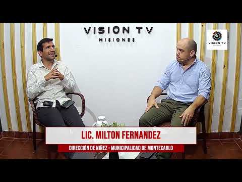 LIC. MILTON FERNANDEZ - DIR. DE NIÑEZ MUNICIPALIDAD DE MONTECARLO