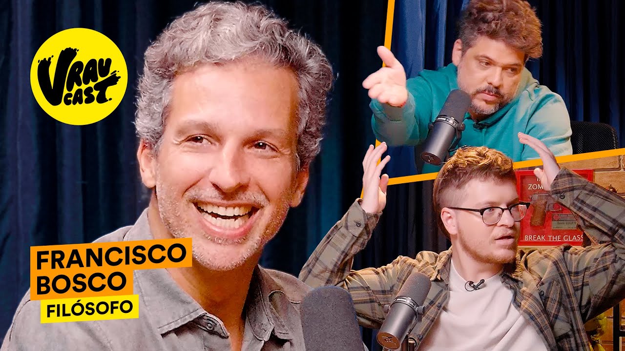 VRAU CAST: FILÓSOFO FRANCISCO BOSCO