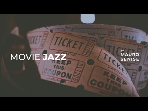 Movie jazz: 🎞🎷The best of Movie Music & Jazz Soundtrack