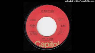 Dr. Hook - If Not You