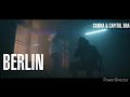 SAMRA amp CAPITAL BRA BERLIN PROD BY BE SAMRA amp CAPITAL BRA BERLIN PROD BY BE
