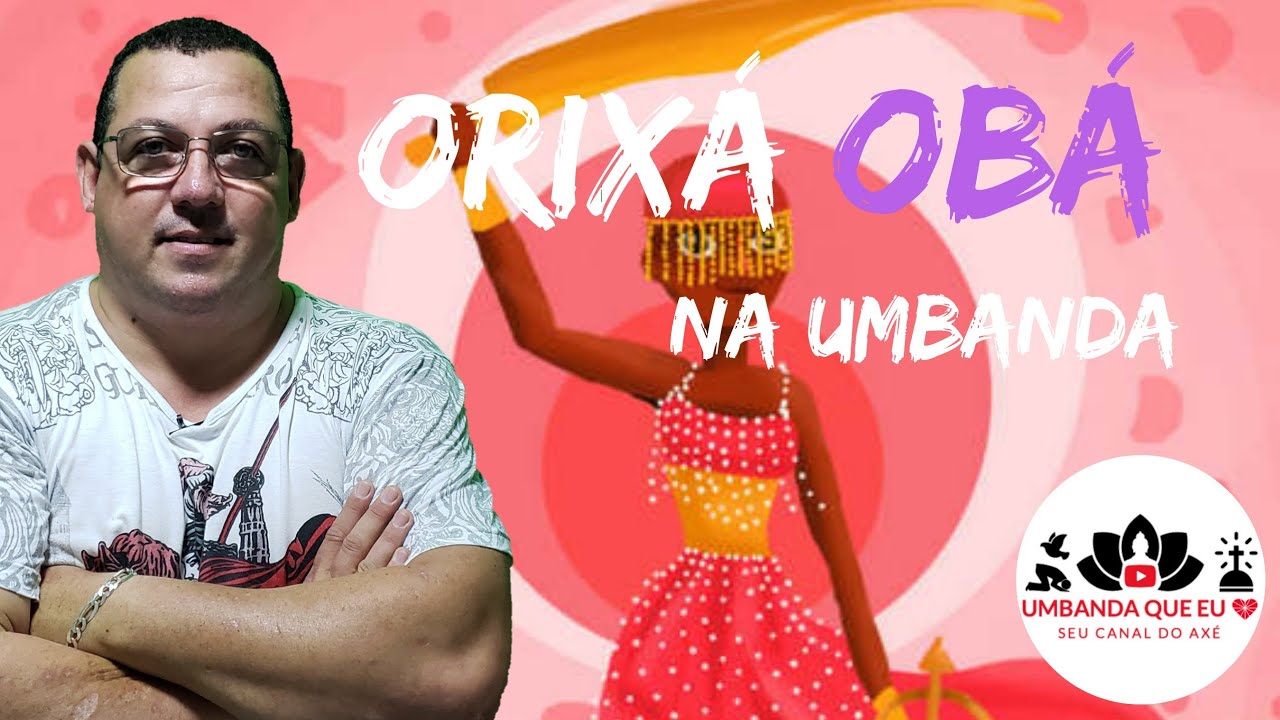 ORIXÁ OBÁ.