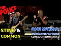 STING & COMMON - ONE WORLD/LOVE IS THE 7TH WAVE (LIVE AT GLOBAL CITIZEN FESTIVAL)